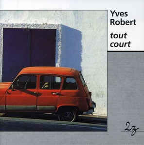 YVES ROBERT - Tout Court cover 