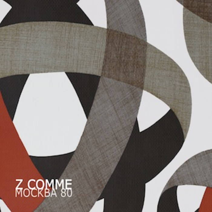Z COMME - MOCKBA 80 cover 
