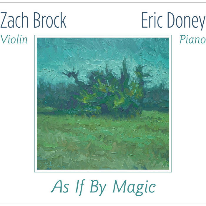 ZACH BROCK - Zach Brock & Eric Doney : As If By Magic cover 
