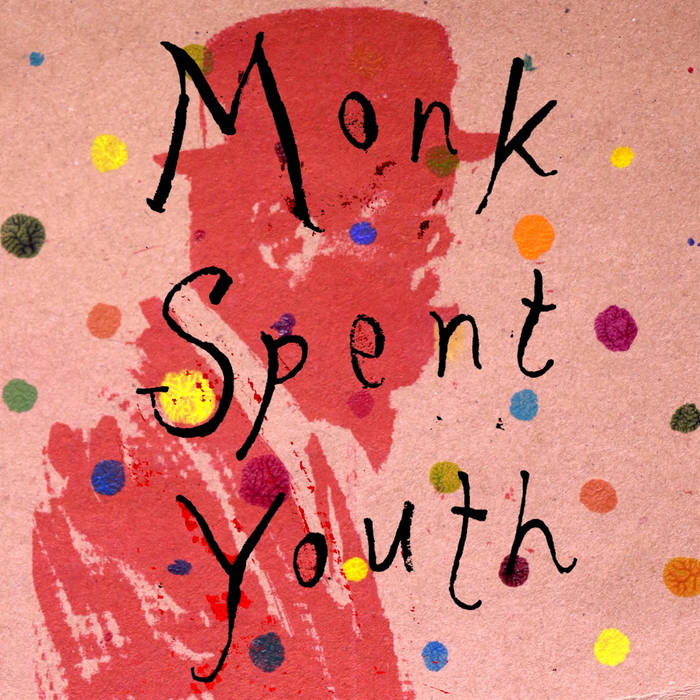 ZACHARY GVIRTZMAN (ZAC GVI) - Monk Spent Youth cover 