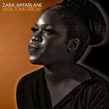 ZARA MCFARLANE - Until Tomorrow cover 
