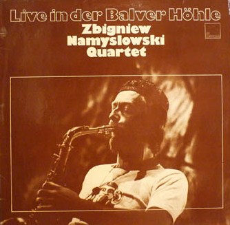 ZBIGNIEW NAMYSŁOWSKI - Live in der Balver Höhle cover 