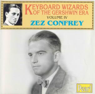 ZEZ CONFREY - Keyboard Wizards of the Gershwin Era, Vol. 4 cover 