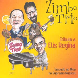 ZIMBO TRIO - Tributo a Elis Regina (Gravado ao Vivo no Supremo Musical) cover 