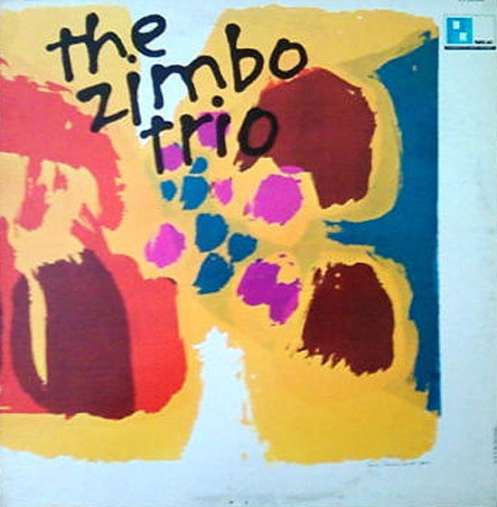 ZIMBO TRIO - Zimbo Trio (aka Brasil aka Introducing The Zimbo Trio) cover 