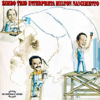 ZIMBO TRIO - Zimbo Trio Interpreta Milton Nascimento cover 