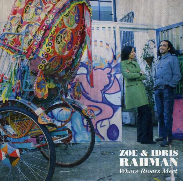 ZOE RAHMAN - Zoe & Idris  Rahman : Where Rivers Meet cover 