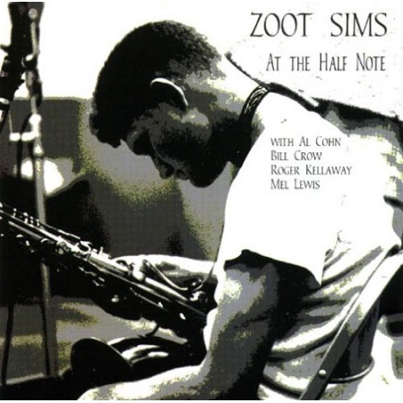 ZOOT SIMS - At The Half Note (aka Live at The Half Note Again!) cover 