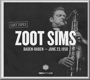 ZOOT SIMS - Baden-Baden – June 23, 1958 cover 