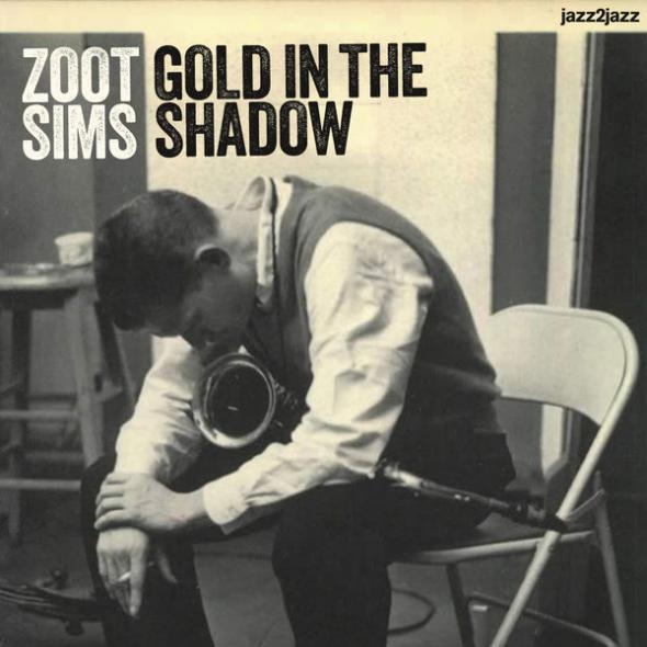 ZOOT SIMS - Gold in the Shadow cover 