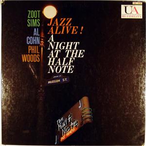 ZOOT SIMS - Jazz Alive! A Night At The Half Note (with Al Cohn / Phil Woods) cover 