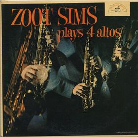 ZOOT SIMS - Zoot Sims Plays 4 Altos cover 