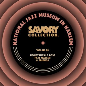 10000 VARIOUS ARTISTS - The Savory Collection, Vol. 3 - Honeysuckle Rose: Fats Waller & Friends cover 