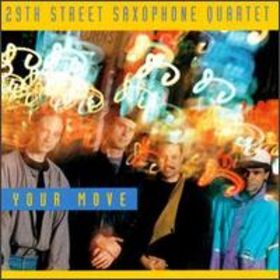 29TH STREET SAXOPHONE QUARTET - Your Move cover 