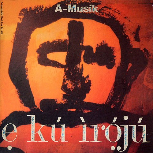 A-MUSIK - E Ku Iroju cover 