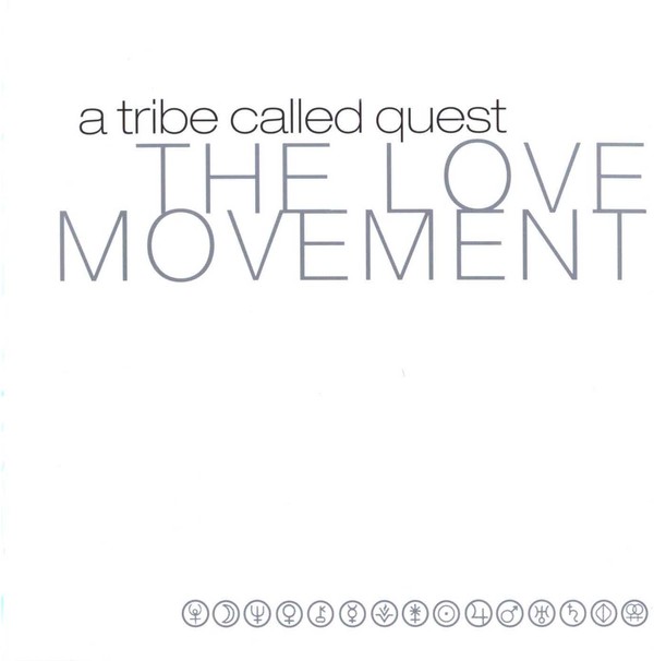 A TRIBE CALLED QUEST - The Love Movement cover 