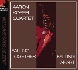 AARON KOPPEL - Falling Together Falling Apart cover 