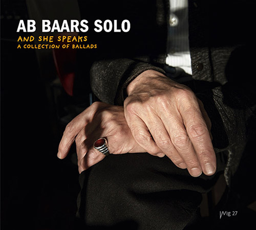 AB BAARS - Solo : And She Speaks | A Collection Of Ballads cover 