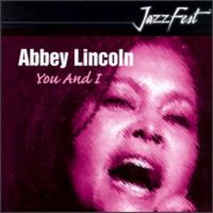 ABBEY LINCOLN - You & I cover 