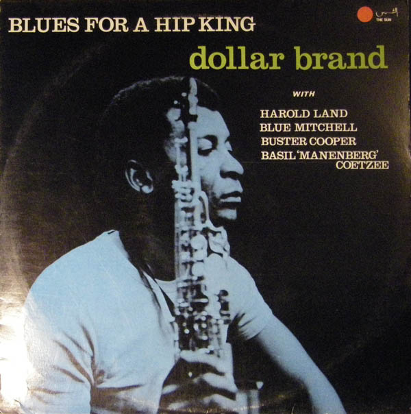 ABDULLAH IBRAHIM (DOLLAR BRAND) - Blues For a Hip King cover 