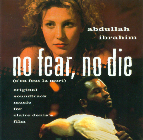 ABDULLAH IBRAHIM (DOLLAR BRAND) - No Fear, No Die cover 