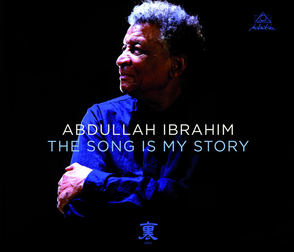ABDULLAH IBRAHIM (DOLLAR BRAND) - The Song Is My Story cover 