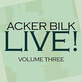 ACKER BILK - Live! Vol 3 cover 