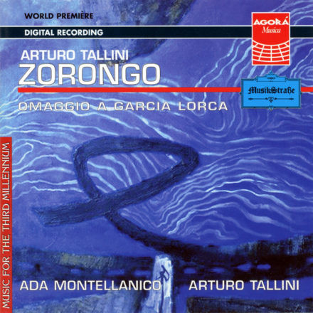 ADA MONTELLANICO - Ada Montellanico - Arturo Tallini : Zorongo - Omaggio A Garcia Lorca cover 