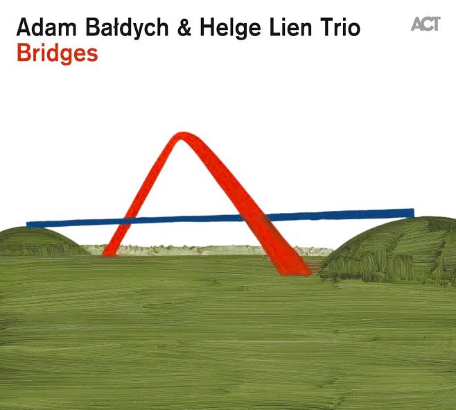 ADAM BALDYCH - Adam Bałdych & Helge Lien : Bridges cover 
