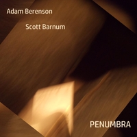 ADAM BERENSON - Adam Berenson / Scott Barnum : Penumbra cover 