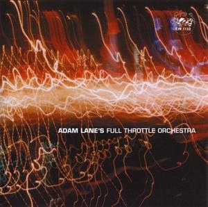 ADAM LANE - Adam Lane's Full Throttle Orchestra : No(w) Music cover 