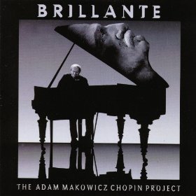 ADAM MAKOWICZ - Brillante - The Adam Makowicz Chopin Project cover 