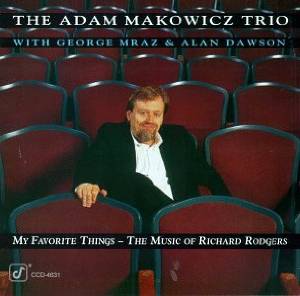 ADAM MAKOWICZ - My Favourite Things - The Music Of Richard Rodgers cover 