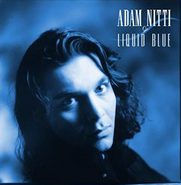 ADAM NITTI - Adam Nitti & Liquid Blue cover 
