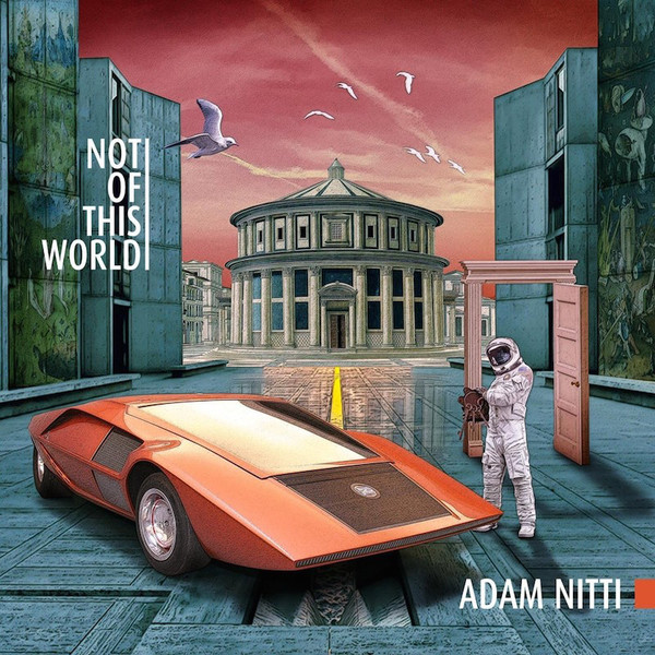 ADAM NITTI - Not Of This World cover 