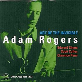 ADAM ROGERS - Art of the Invisible cover 