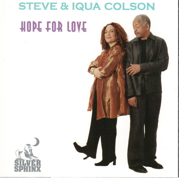ADEGOKE STEVE COLSON - Steve & Iqua Colson : Hope For Love cover 