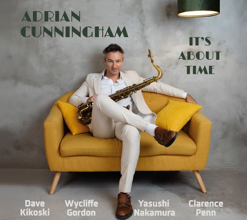 ADRIAN CUNNINGHAM - Its about time cover 