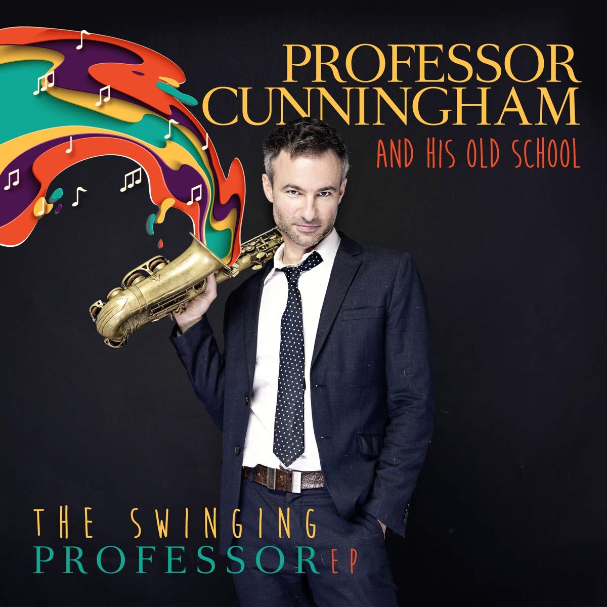 ADRIAN CUNNINGHAM - Professor Cunningham And His Old School : The Swinging Professor cover 