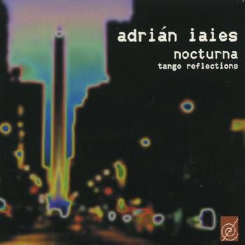ADRIÁN IAIES - Nocturna (Tango Reflections) cover 