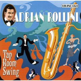 ADRIAN ROLLINI - Tap Room Swing cover 