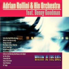ADRIAN ROLLINI - Waitin' At the Gate cover 