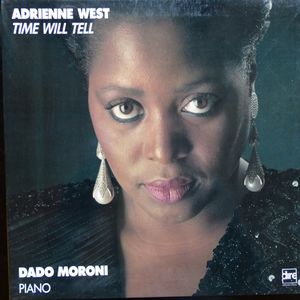 ADRIENNE WEST - Adrienne West / Dado Moroni ‎: Time Will Tell cover 