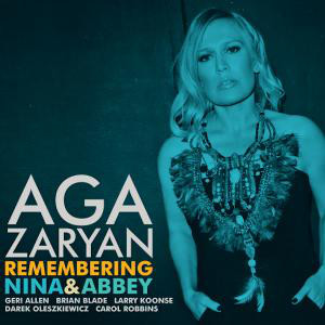 AGA ZARYAN - Remembering Nina & Abbey cover 