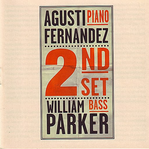 AGUSTÍ FERNÁNDEZ - Agustí Fernández & William Parker : Second Set cover 