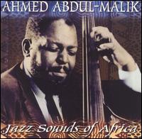 AHMED ABDUL-MALIK - Jazz Sounds of Africa cover 