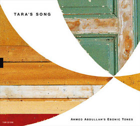 AHMED ABDULLAH - Ahmed Abdullah's Ebonic Tones : Tara's Song cover 