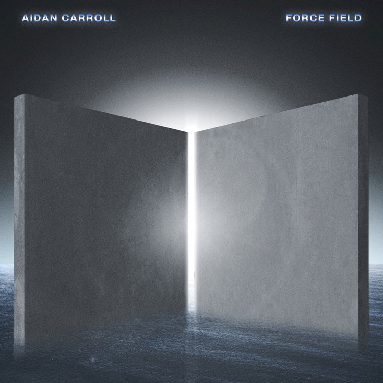 AIDAN CARROLL - Force Field cover 
