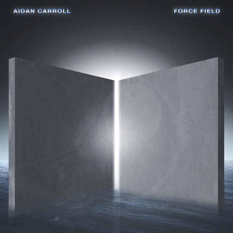 AIDAN CARROLL - Force Field cover 