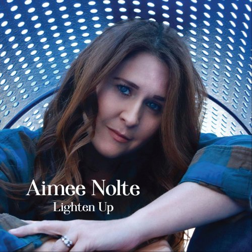 AIMEE NOLTE - Lighten Up cover 